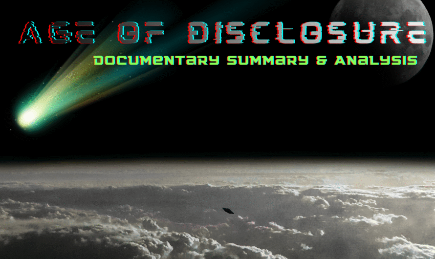 Age of Disclosure Summary & Notes: What the Documentary Reveals About UFOs