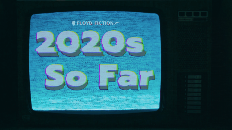 The 2020s So Far
